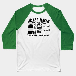 Be a Beacon Baseball T-Shirt